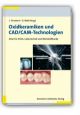 Oxidkeramiken und CAD/CAM-Technologien